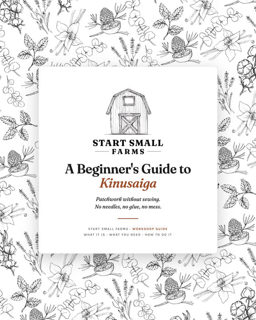 Cover of A Beginner's Guide to Kinusaiga by Start Small Farms, a sketched barn logo on a white card over a black-and-white botanical paper pattern.
