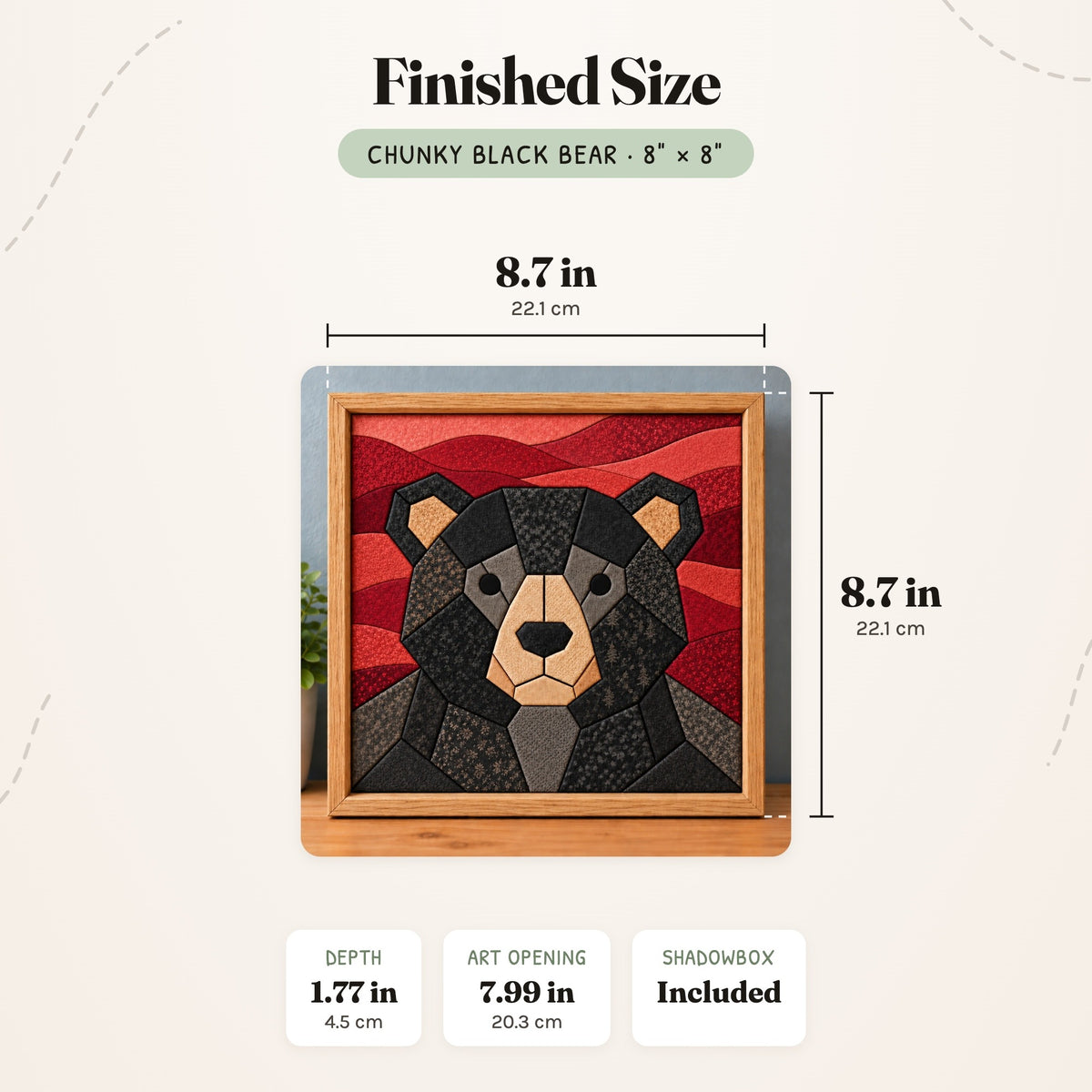 Size guide for the Chunky Black Bear 8 inch kit: the finished piece in its frame measures 8.7 in (22.1 cm) wide and tall and 1.77 in (4.5 cm) deep, with a 7.99 in (20.3 cm) art opening.